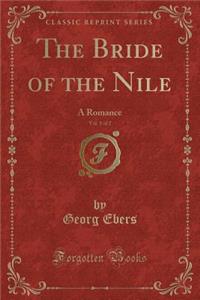 The Bride of the Nile, Vol. 1 of 2