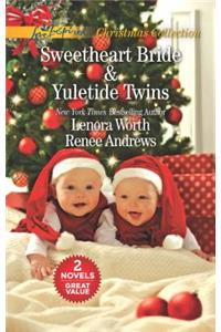 Sweetheart Bride and Yuletide Twins: An Anthology