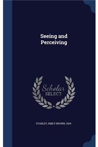 Seeing and Perceiving