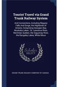 Tourist Travel via Grand Trunk Railway System