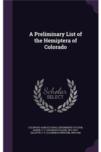 A Preliminary List of the Hemiptera of Colorado