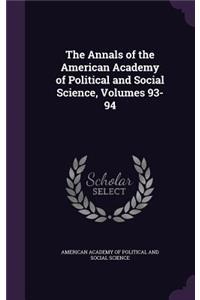 The Annals of the American Academy of Political and Social Science, Volumes 93-94