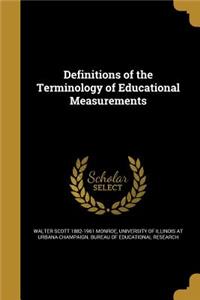 Definitions of the Terminology of Educational Measurements