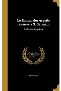 Le Roman des esprits revenvs a S. Germain