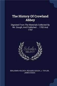 The History Of Crowland Abbey