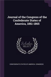 Journal of the Congress of the Confederate States of America, 1861-1865