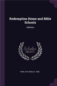 Redemption Home and Bible Schools