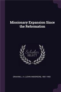 Missionary Expansion Since the Reformation