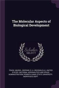 The Molecular Aspects of Biological Development