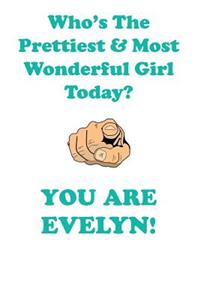 EVELYN is The Prettiest Affirmations Workbook Positive Affirmations Workbook Includes