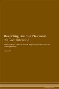 Reversing Bulimia Nervosa