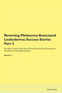 Reversing Melanoma-Associated Leukoderma