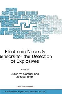 Electronic Noses & Sensors for the Detection of Explosives