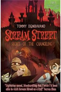 Scream Street 12: Secret of the Changeling