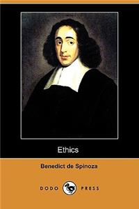 Ethics (Ethica Ordine Geometrico Demonstrata) (Dodo Press)