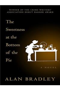 The Sweetness at the Bottom of the Pie