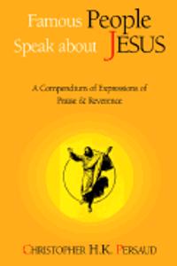 Famous People Speak about Jesus