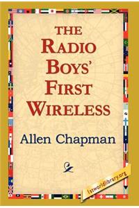 Radio Boys' First Wireless