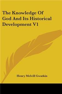 Knowledge Of God And Its Historical Development V1