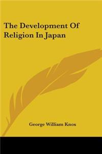 The Development Of Religion In Japan