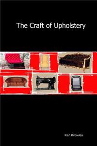 Craft of Upholstery