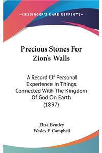 Precious Stones For Zion's Walls