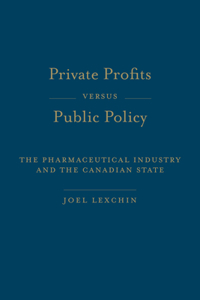 Private Profits Versus Public Policy