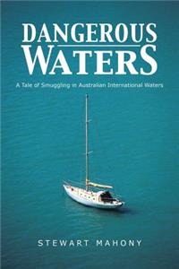 Dangerous Waters