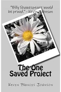 The One Saved Project