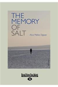 The Memory of Salt (Large Print 16pt)