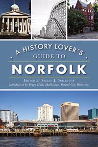History Lover's Guide to Norfolk
