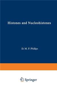 Histones and Nucleohistones