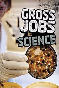 Gross Jobs in Science