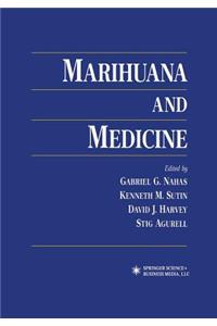 Marihuana and Medicine