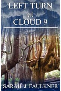 Left Turn at Cloud 9