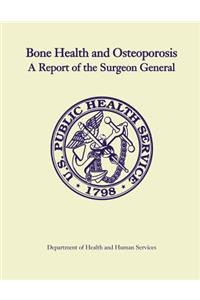 Bone Health and Osteoporosis