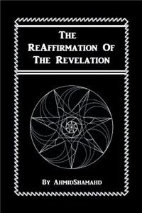 The Reaffirmation of the Revelation