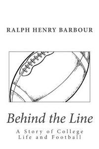 Behind the Line