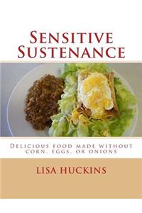 Sensitive Sustenance