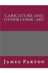 Caricature and Other Comic Art