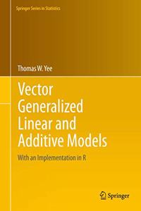 Vector Generalized Linear and Additive Models