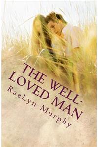 Well-Loved Man