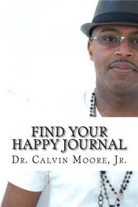 Find Your Happy Journal