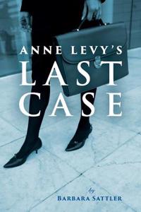 Anne Levy's Last Case