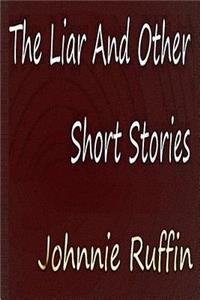 Liar And Other Short Stories