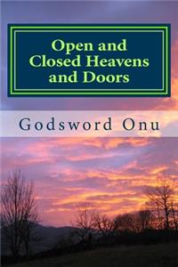 Open and Closed Heavens and Doors