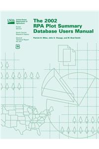 The 2002 RPA Plot Summary Database Users Manual
