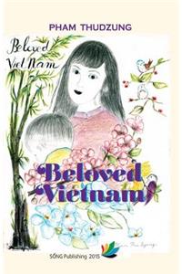 Beloved Vietnam