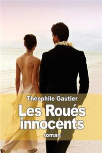 Les Roués innocents