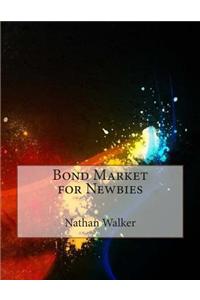 Bond Market for Newbies